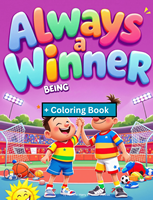 Always a Winner + Coloring Book