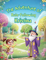 The Adventure of Rule-Following Kristina